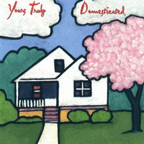 Yours Truly: Domesticated, CD