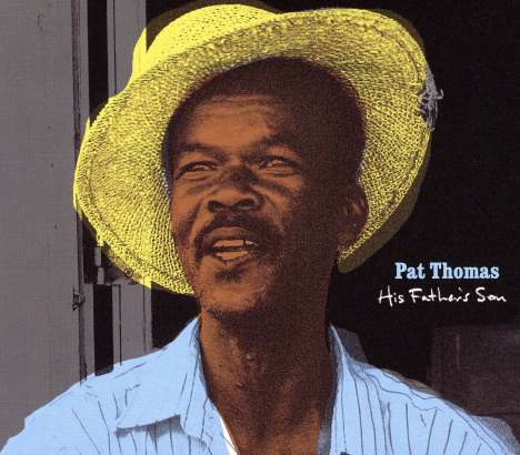 Pat Thomas: His Father's Son, CD
