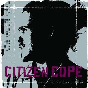 Citizen Cope: Citizen Cope, CD