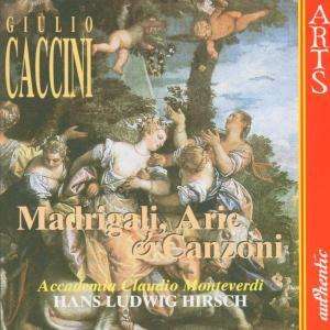 Giulio Caccini (1545-1618): Madrigali,Arie &amp; Canzoni, CD