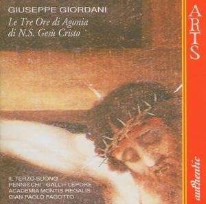 Giuseppe Giordani (1751-1798): Le Tre Ore di Agonia di N.S.Gesu Cristo, CD