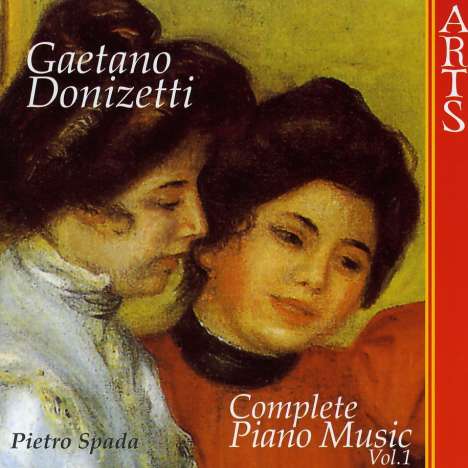 Gaetano Donizetti (1797-1848): Klavierwerke Vol.1, CD