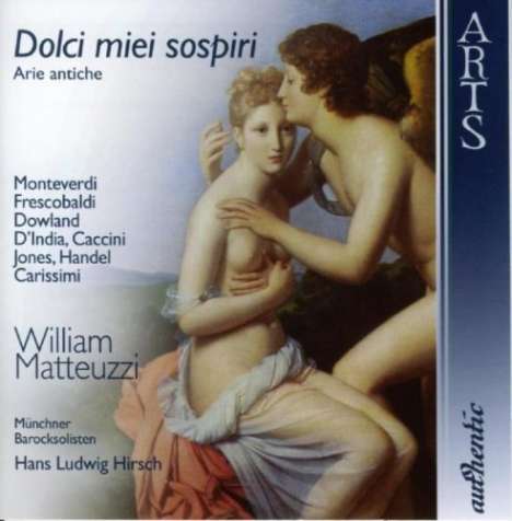 William Matteuzzi - Dolci miei sospiri (Arie antiche), CD