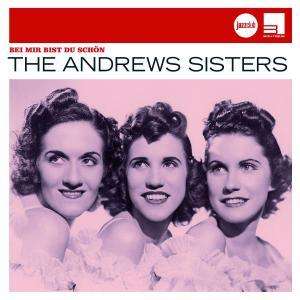 Andrews Sisters: Bei mir bist du schön, CD