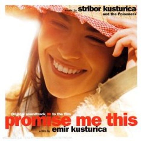 Stribor Kosturica: Promise Me This - Soundtrack, CD