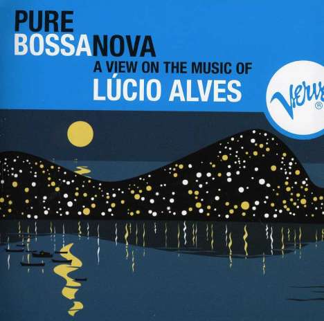 Lucio Alves: Pure Bossa Nova, CD