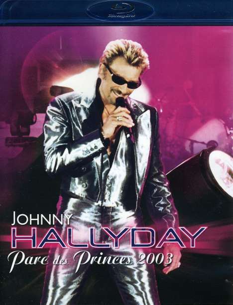 Johnny Hallyday: Parc Des Princes 2003, Blu-ray Disc
