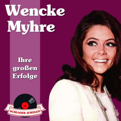 Wencke Myhre: Schlagerjuwelen - Ihre großen Erfolge, CD