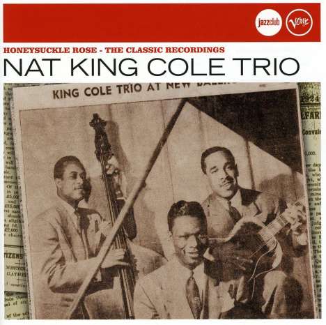 Nat King Cole (1919-1965): Honeysuckle Rose (Jazz Club), CD