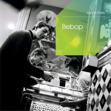 Bebop (Jazz In Paris), 3 CDs