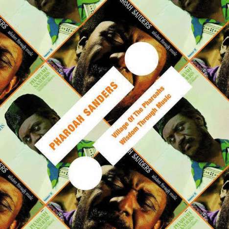Pharoah Sanders (1940-2022): Village Of The Pharoahs / Wisdom Through Music, CD