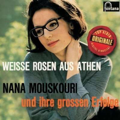 Nana Mouskouri: Weiße Rosen aus Athen (Originale), CD