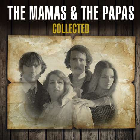 The Mamas &amp; The Papas: Collected, 3 CDs