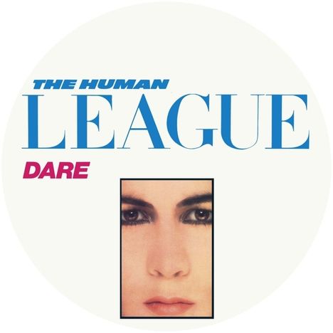The Human League: Dare (Limited Edition) (Picture Disc), LP