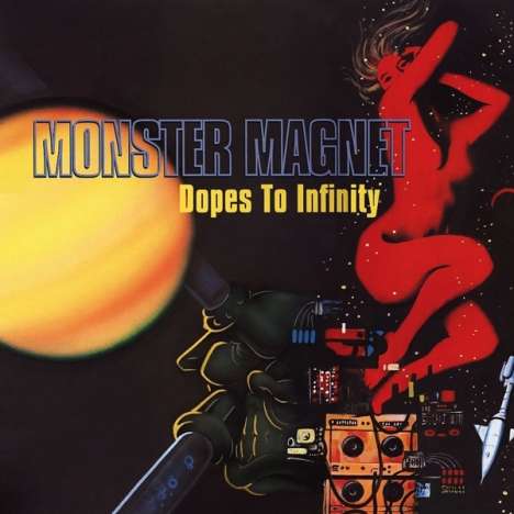 Monster Magnet: Dopes To Infinity (remastered) (180g) (Limited Edition), 2 LPs