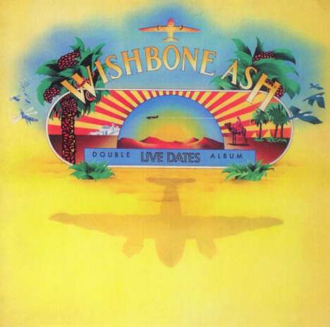 Wishbone Ash: Live Dates, 2 CDs