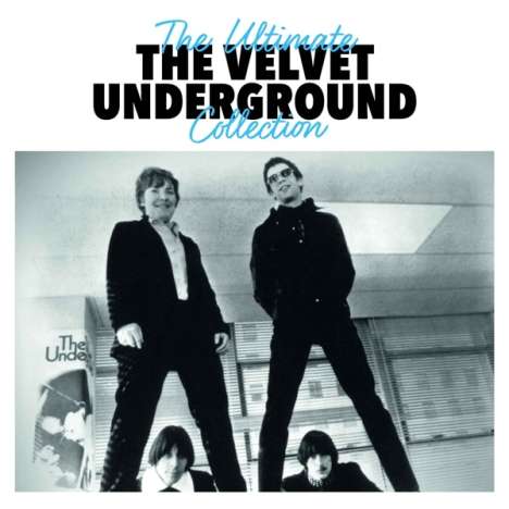 The Velvet Underground: The Ultimate Collection, 2 CDs
