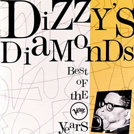 Dizzy Gillespie (1917-1993): Dizzy's Diamonds: Best Of The Verve Years, 3 CDs