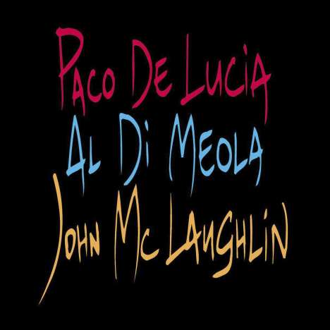 Al Di Meola, John McLaughlin &amp; Paco De Lucia: The Guitar Trio (remastered) (180g), LP