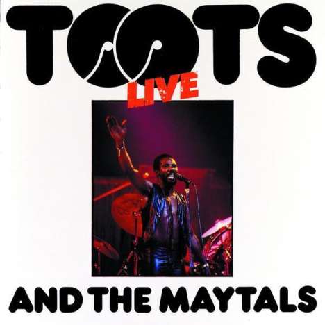 Toots &amp; The Maytals: Live (180g), LP