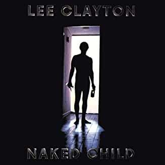 Lee Clayton: Naked Child, CD