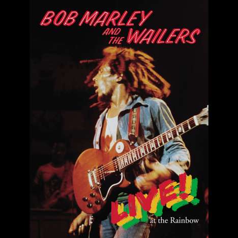 Bob Marley: Live At The Rainbow, 4th June 1977, 2 LPs