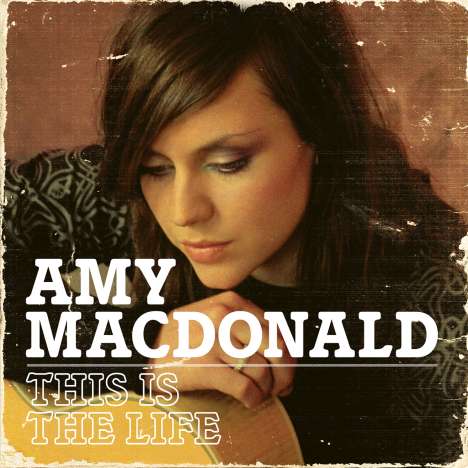 Amy Macdonald: This Is The Life (180g), LP