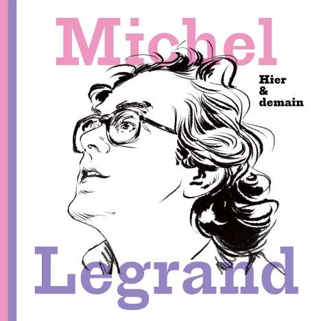 Michel Legrand (1932-2019): Hier &amp; Demain, 5 CDs