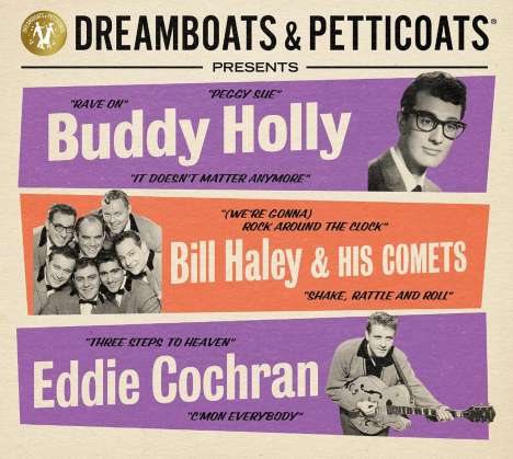 Dreamboats &amp; Petticoats Presents Buddy Holly / Bill Haley &amp; His Comets / Eddie Cochran, 3 CDs