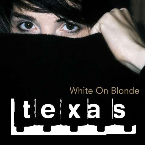 Texas: White On Blonde, CD