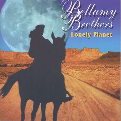 The Bellamy Brothers: Lonely Planet, CD