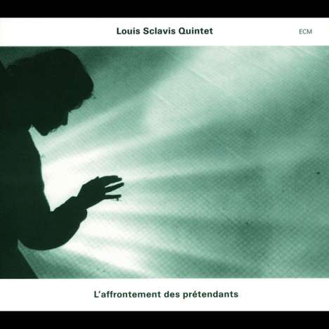 Louis Sclavis (geb. 1953): L'Affrontement Des Pretendants, CD