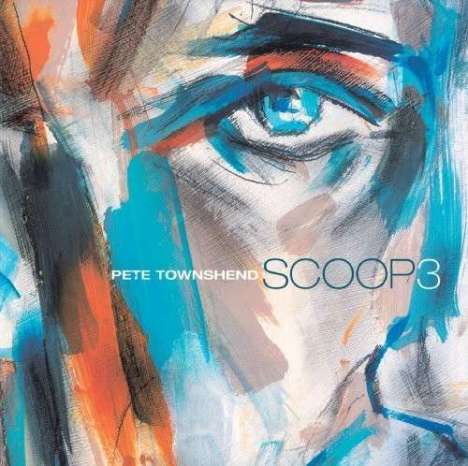 Pete Townshend: Scoop 3 (200g HQ-Vinyl), 3 LPs