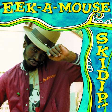 Eek-A-Mouse: Skidip!, LP