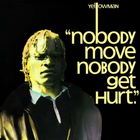 Yellowman: Nobody Move Nobody Get Hurt, LP