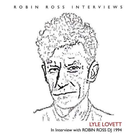 Lyle Lovett: Interview With Robin Ross DJ 1994, CD