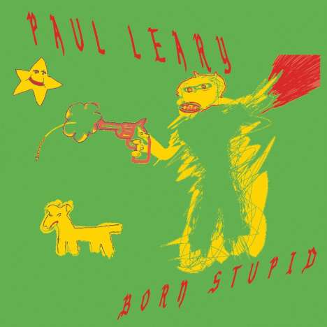 Paul Leary: Born Stupid (Limited Edition) (White Vinyl), LP