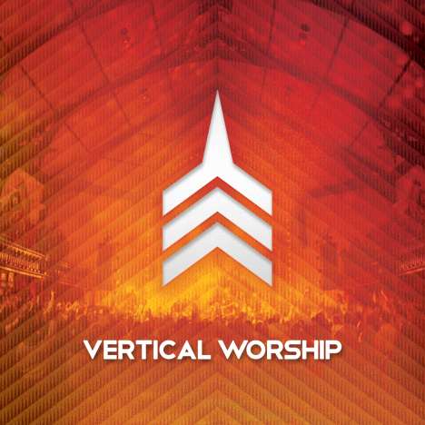 Vertical Church: Live Worship From Vertical Church, CD