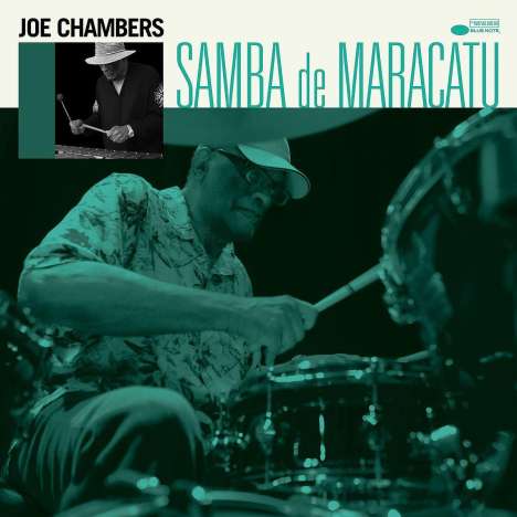 Joe Chambers (geb. 1942): Samba De Maracatu, CD