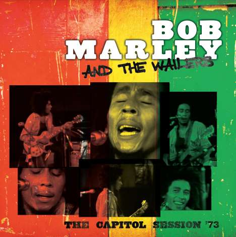 Bob Marley: The Capitol Session '73 (180g), 2 LPs