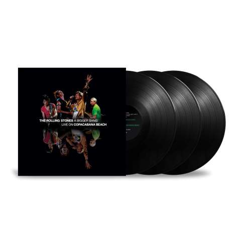 The Rolling Stones: A Bigger Bang: Live On Copacabana Beach 2006 (180g), 3 LPs