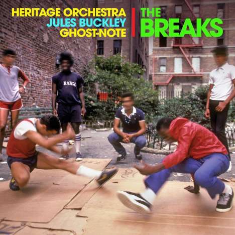 Jules Buckley, Heritage Orchestra &amp; Ghost-Note: The Breaks, CD