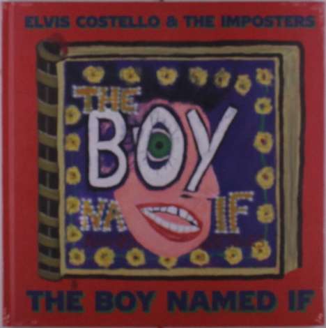 Elvis Costello (geb. 1954): The Boy Named If (Limited Edition), CD