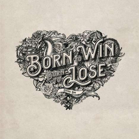Douwe Bob: Born To Win, Born To Lose, CD