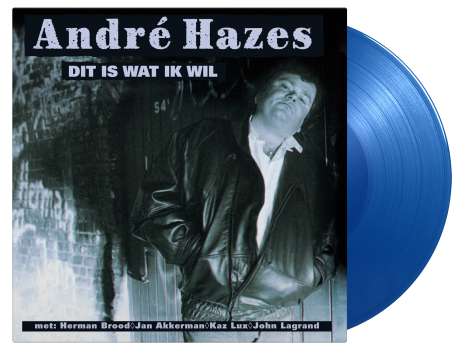 André Hazes: Dit Is Wat Ik Wil (180g) (Limited Numbered Edition) (Transparent Blue Vinyl), LP