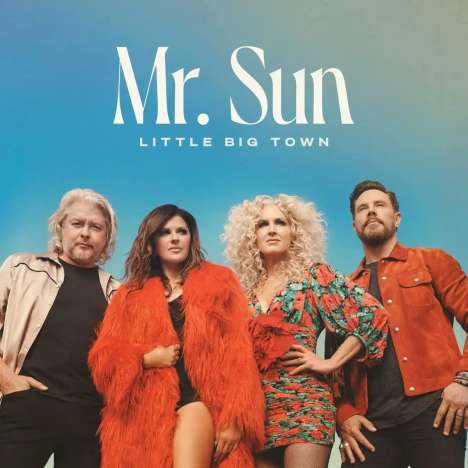 Little Big Town: Mr. Sun, CD