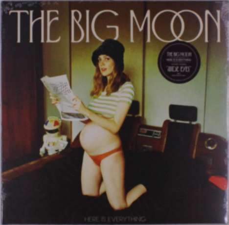 The Big Moon: Here Is Everything (180g), LP