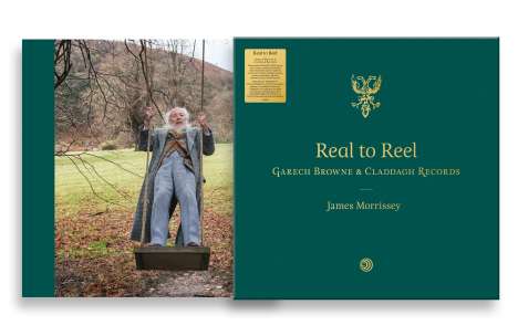 James Morrissey: Real To Reel: Garech Browne And Claddagh Records (remastered), 2 LPs