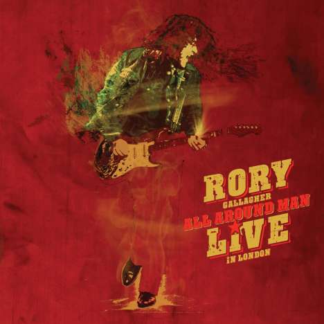 Rory Gallagher: All Around Man: Live In London 1990, 2 CDs