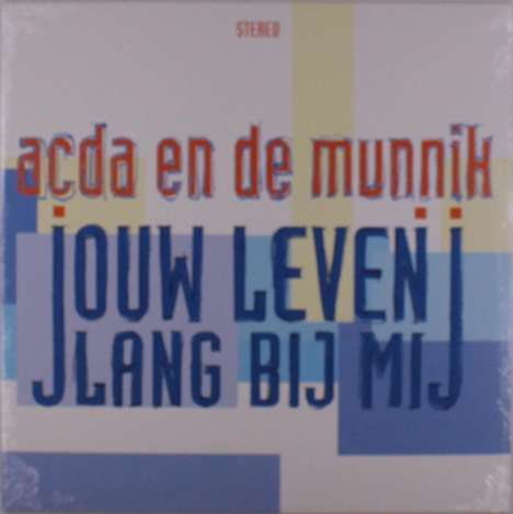 Acda &amp; De Munnik: Jouw Leven Lang Bij Mij, LP